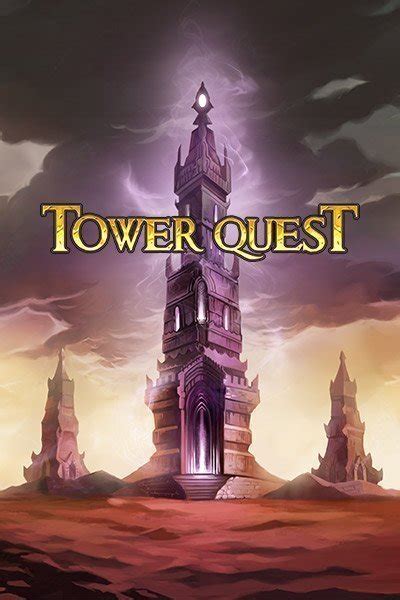 Tower Quest .
